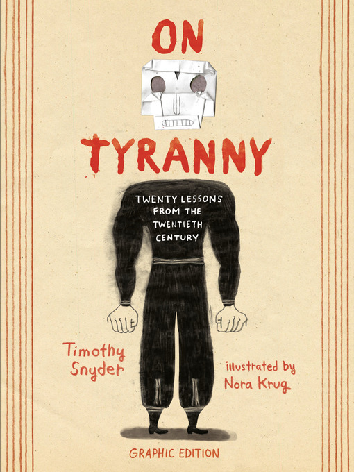 Title details for On Tyranny Graphic Edition by Timothy Snyder - Available